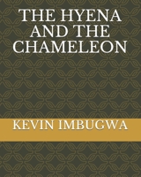 THE HYENA AND THE CHAMELEON B08LPF7DLD Book Cover