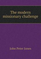 The Modern Missionary Challenge 1355580641 Book Cover