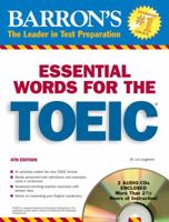 600 Essential Words for the TOEIC: with Audio CD (600 Essential Words for the Toeic Test) 0764108794 Book Cover