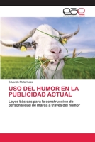 USO DEL HUMOR EN LA PUBLICIDAD ACTUAL: Leyes básicas para la construcción de personalidad de marca a través del humor 6200425752 Book Cover