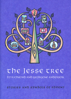 The Jesse Tree: Stories and Symbols of Advent 0806625244 Book Cover