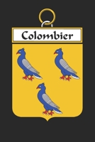 Colombier: Colombier Coat of Arms and Family Crest Notebook Journal (6 x 9 - 100 pages) 1699203113 Book Cover