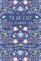 To Do List Planner: Daily To Do List Prioritize Task - Daily Log Task Organizer - Personal Business Minimalist Planner 1671032594 Book Cover