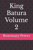 King Batura Volume 2 B0FSF24GWF Book Cover
