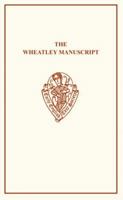 The Wheatley Manuscript (Early English Text Society Original Series) 0859918955 Book Cover