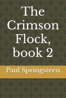 The Crimson Flock, book 2 B0BMM6FMJ8 Book Cover