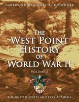 West Point History of World War II, Vol. 2 1476782776 Book Cover