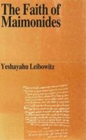 The Faith of the Maimonides (Jewish Thought) 0915361930 Book Cover