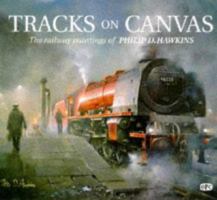 The Railway Paintings of Philip D. Hawkins 0860935388 Book Cover