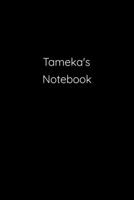 Tameka's Notebook: Notebook / Journal / Diary - 6 x 9 inches (15,24 x 22,86 cm), 150 pages. 1692263412 Book Cover