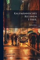Kaufmännisches Rechnen, Volume 1... 1271084066 Book Cover