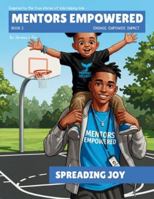 Spreading Joy (Mentors Empowered) B0FZT548TJ Book Cover