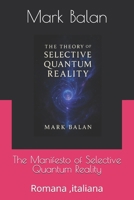 The Manifesto of Quantum Reality: Romana ,italiana B0F5MRC2ZZ Book Cover