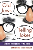 Old Jews Telling Jokes 0345522354 Book Cover
