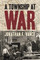 A Township at War 1771123869 Book Cover