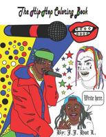 The Hip-Hop Coloring Book 1793132097 Book Cover