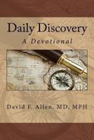 Daily Discovery: A Devotional 0984166947 Book Cover