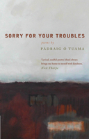 Sorry for Your Troubles 1848254628 Book Cover