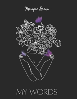 My Words: Poems 1546841423 Book Cover