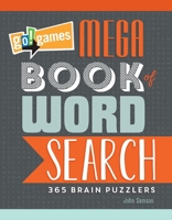 Go!Games Mega Book of Word Search: 365 Brain Puzzlers 1623540550 Book Cover