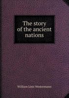 The Story of the Ancient Nations 551900904X Book Cover