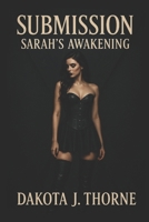 Submission: Sarah's Awakening B0FCYT1FHZ Book Cover