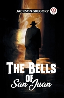 The Bells Of San Juan 936115043X Book Cover
