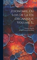 Zoonomie, Ou Lois de la Vie Organique, Volume 3... 1021774383 Book Cover