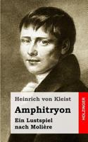 Amphitryon: Ein Lustspiel Nach Moliére 8026886828 Book Cover