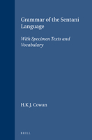 Grammar of the Sentani Language: With Specimen Texts and Vocabulary (Verhandelingen van het Koninklijk Instituut voor Taal-, Land- en Volkenkunde, 47) 900428611X Book Cover