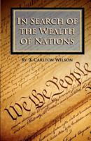 In Search of the Wealth of Nations: Analysis of the American Experience 146359335X Book Cover