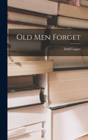 Old Men Forget 0881844144 Book Cover
