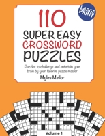 Super Easy Crossword Puzzles: A great beginner level crossword book, for a light brain work out. B08JL19JWL Book Cover