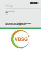 Instrumente und Aufbaustruktur eines klinischen Controlling-Systems 3656300941 Book Cover