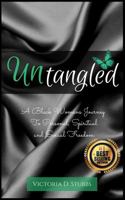 Untangled: A Black Woman’s Journey to Personal, Spiritual, and Sexual Freedom 1726296091 Book Cover