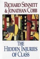 The Hidden Injuries of Class 039331085X Book Cover