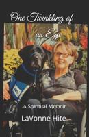 One Twinkling of an Eye: A Spiritual Memoir 1724511211 Book Cover