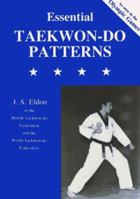 Essential Taekwon-Do Patterns 0901764981 Book Cover
