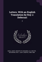 Letters. With an English Translation by Roy J. Deferrari: 2 1379062551 Book Cover