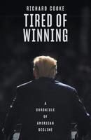 Tired of Winning 1760641146 Book Cover