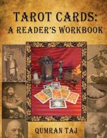 Tarot Cards: A Reader's Workbook 0615926010 Book Cover