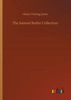 The Samuel Butler Collection at Saint John's College, Cambridge 3847239074 Book Cover