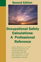 Occupational Safety Calculations: A Professional Reference 0967193435 Book Cover