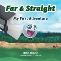 Far & Straight: My First Adventure 1039177646 Book Cover