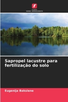 Sapropel lacustre para fertilização do solo (Portuguese Edition) 6209520464 Book Cover