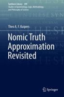 Nomic Truth Approximation Revisited 3319983873 Book Cover