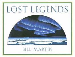 Lost Legends 0876544839 Book Cover