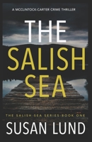 The Salish Sea: A McClintock-Carter Crime Thriller 1988265940 Book Cover