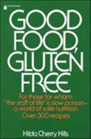 Good Food, Gluten Free 0879831030 Book Cover