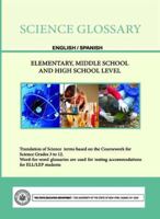 Science Glossary - English/Spanish - Elementary, Middle School and High School Level 1626320020 Book Cover